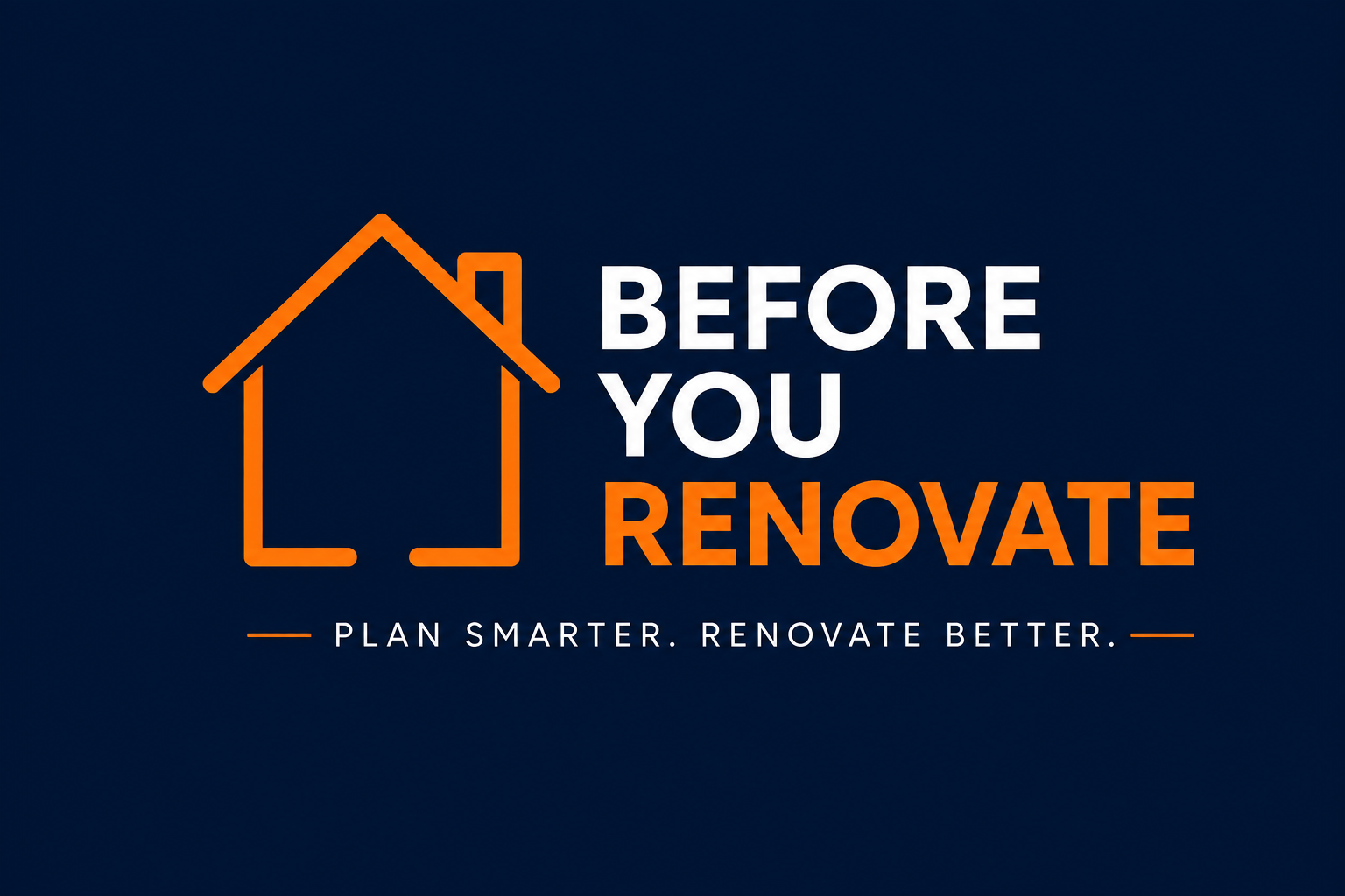 Before You Renovate — Plan smarter. Renovate better.
